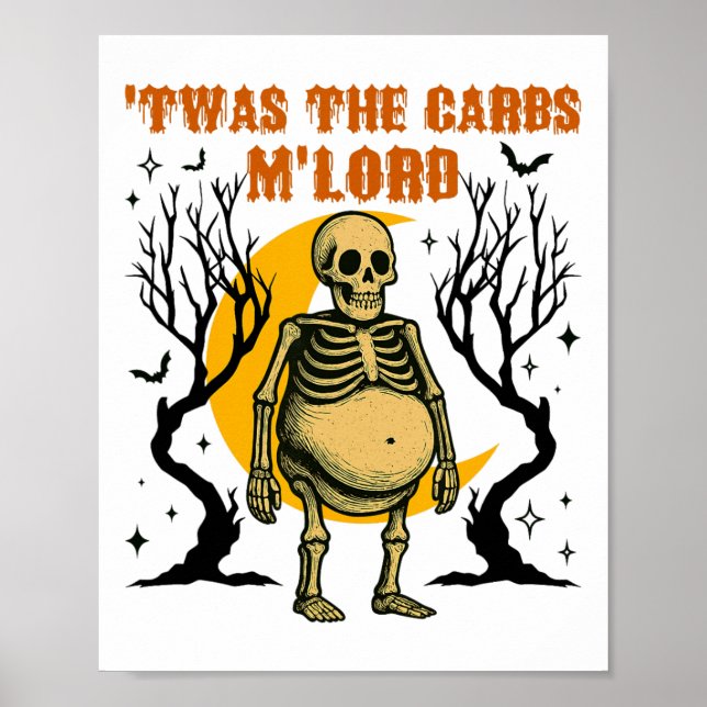 Funny Twas The Carbs M'lord Skeleton Retro Spooky  Poster (Front)