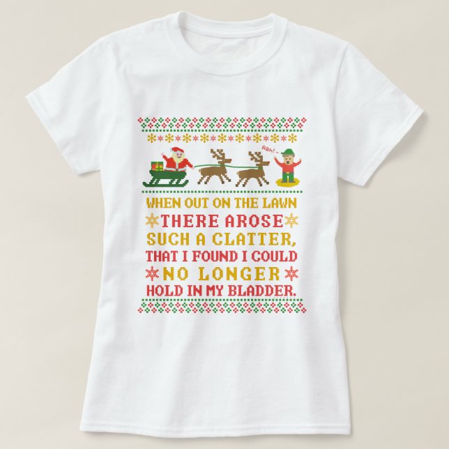 Funny Twas the Night Before Christmas Holiday Joke T-Shirt (Design Front)