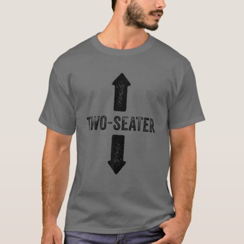 Funny Two Seater Arrow Dad Joke Meme Funny Vintage T_Shirt