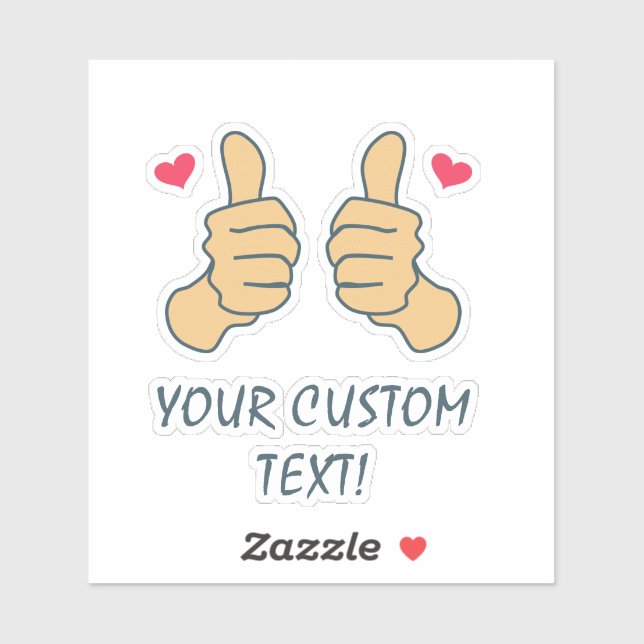Funny Two Thumbs Up Custom Text Sticker (Sheet)
