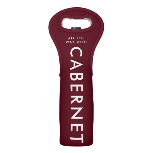 Funny Type Cabernet Way Insulated Tote Wine Bag