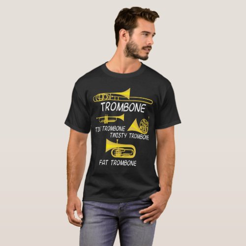 Funny Types of Trombone Player T_Shirt