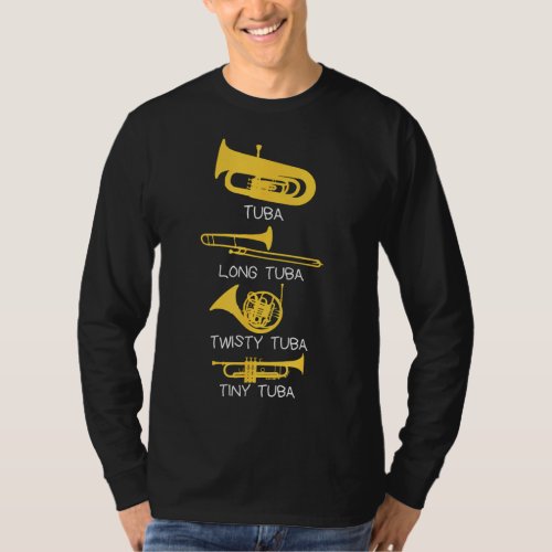 Funny Types of Tubas Player Marching Band Jazz Tu T_Shirt