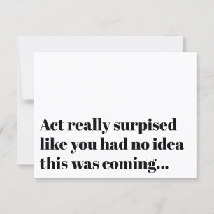 Funny Typography Act Surprised Bridesmaid Proposal Invitation