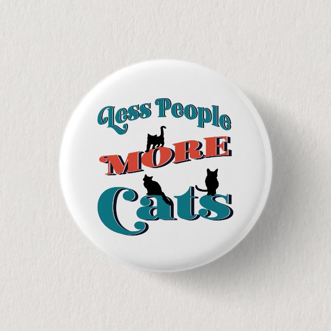 Funny Typography Cats Button (Front)
