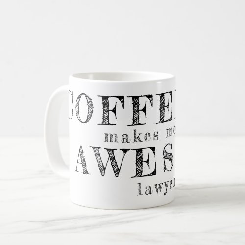 Funny typography custom gift for lawyer coffee mug