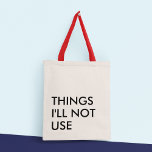 Funny Typography Minimalist Modern Tote Bag<br><div class="desc">This tote bag is a stylish and functional accessory that combines the best of both worlds: fun and playful typography with a minimalist design that makes it versatile and easy to wear with any outfit and adds a touch of sophistication and elegance to the overall look. The typography design is...</div>