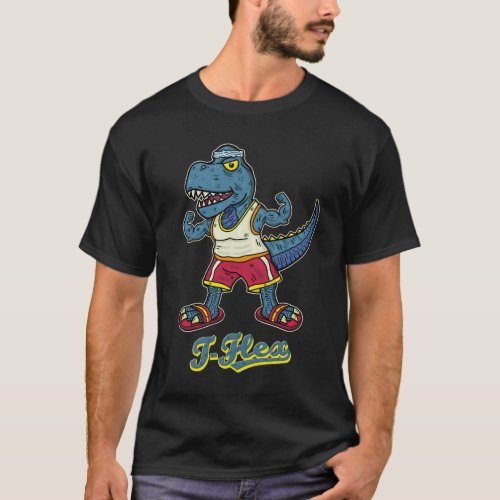 Funny Tyrannosaurus Rex T_Flex Muscular Workout T_Shirt