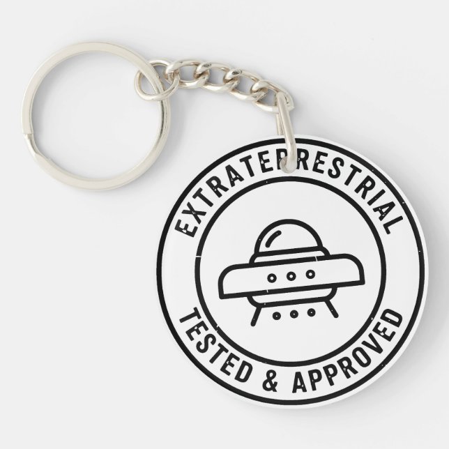 Funny UFO Alien Extraterrestrial Tested & Approved Keychain (Front)