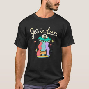 Funny UFO Retro Get in Loser UFO Alien Cat Space L T-Shirt