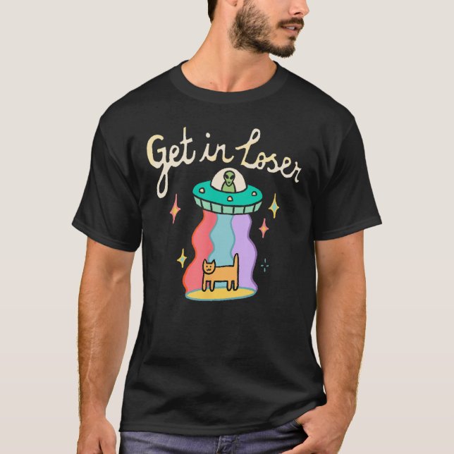 Funny UFO Retro Get in Loser UFO Alien Cat Space L T-Shirt (Front)