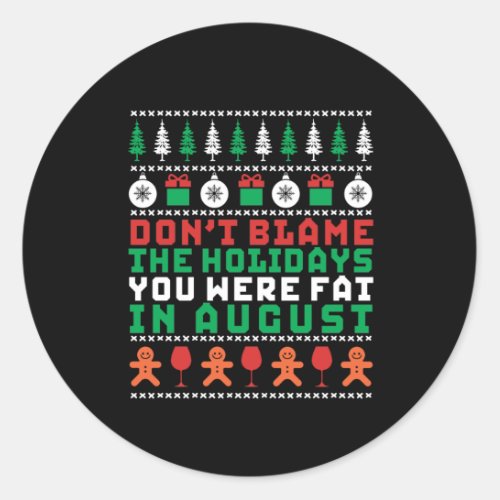 Funny Ugly Christmas Sweater Holiday Diet Fails Classic Round Sticker