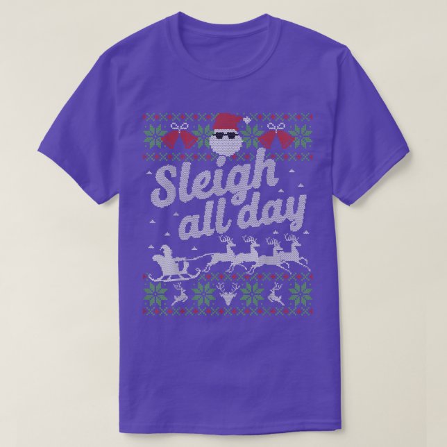 Funny Ugly Christmas Sweater Sleigh All Day Santa  (Design Front)