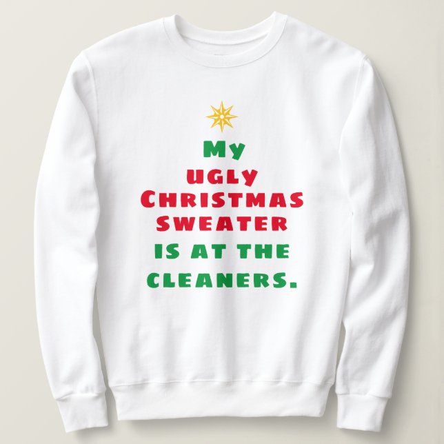 Funny Ugly Christmas Sweater Sweatshirt (Design Front)