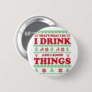 Funny ugly christmas sweater whiskey sayings button