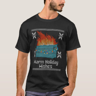 Funny Ugly Christmas Warm Holiday Wishes Dumpster T-Shirt