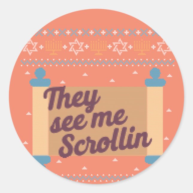 Funny Ugly Hanukkah See Me Scrollin Tee Classic Round Sticker (Front)
