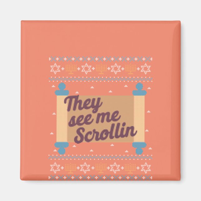 Funny Ugly Hanukkah See Me Scrollin Tee Magnet (Front)