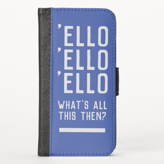 Funny UK Police Theme with Police Officer Slogan. iPhone Wallet Case (Front)