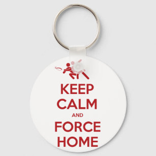 Funny Ultimate Frisbee- Keep Calm and Force Home Keychain
