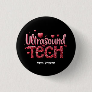 Funny Ultrasound Tech Valentine's Day Ideas Button