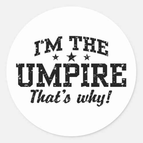 Funny Umpire Classic Round Sticker