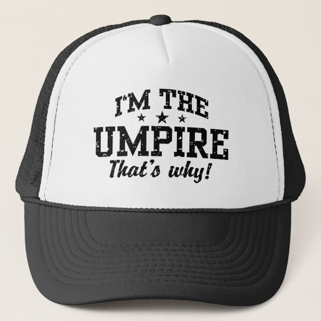 Funny Umpire Trucker Hat (Front)