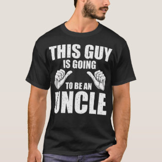 Funny Uncle Design For Uncle Men First Time Uncle T-Shirt