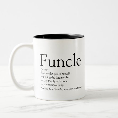 Funny Uncle Funcle Gift Cute sayings for Him  Two_Tone Coffee Mug