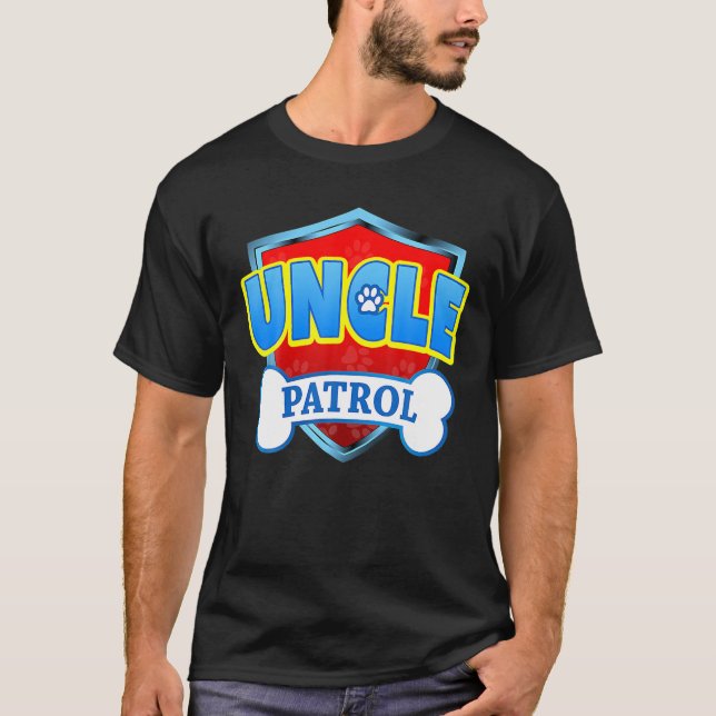 Funny Uncle Patrol - Dog Mom, Dad For Men Women T-Shirt (Front)