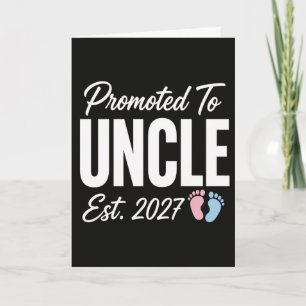 Funny Uncle Promoted To Uncle Est 2027 New Baby Card