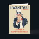 Funny Uncle Sam Patriotic Birthday Card<br><div class="desc">Uncle Sam wants you to have a happy birthday! This birthday card has the look of the classic Uncle Sam recruitment poster making it perfect for American history buffs, patriotic friends and more. Plus the both the red text on the front and the navy blue text on the inside of...</div>