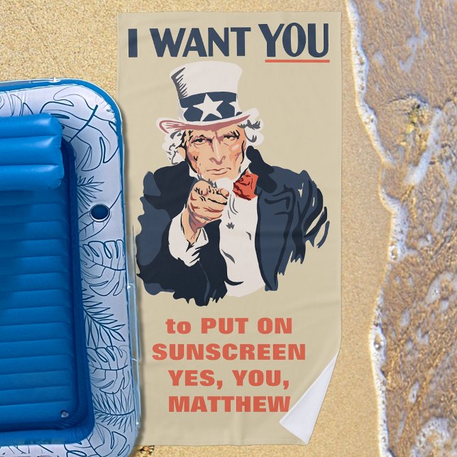 Funny Uncle Sam Patriotic Custom Message Beach Towel (Creator Uploaded)