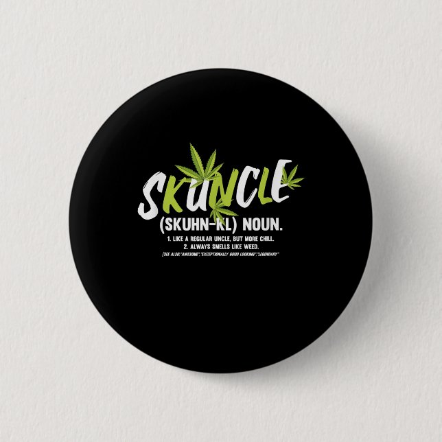 Funny Uncle Weed Smoker Skuncle Uncle Lover Gift Button (Front)