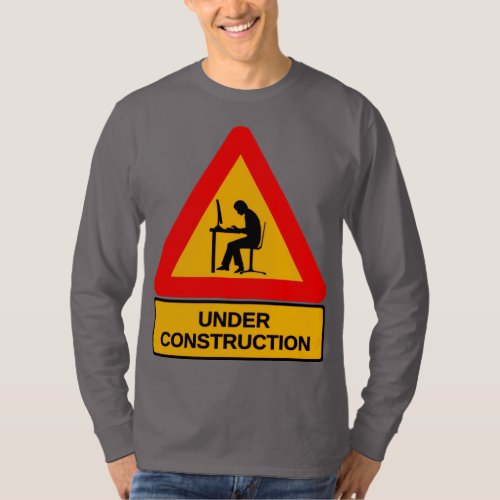 Funny Under Construction Graphic T-Shirt – Office