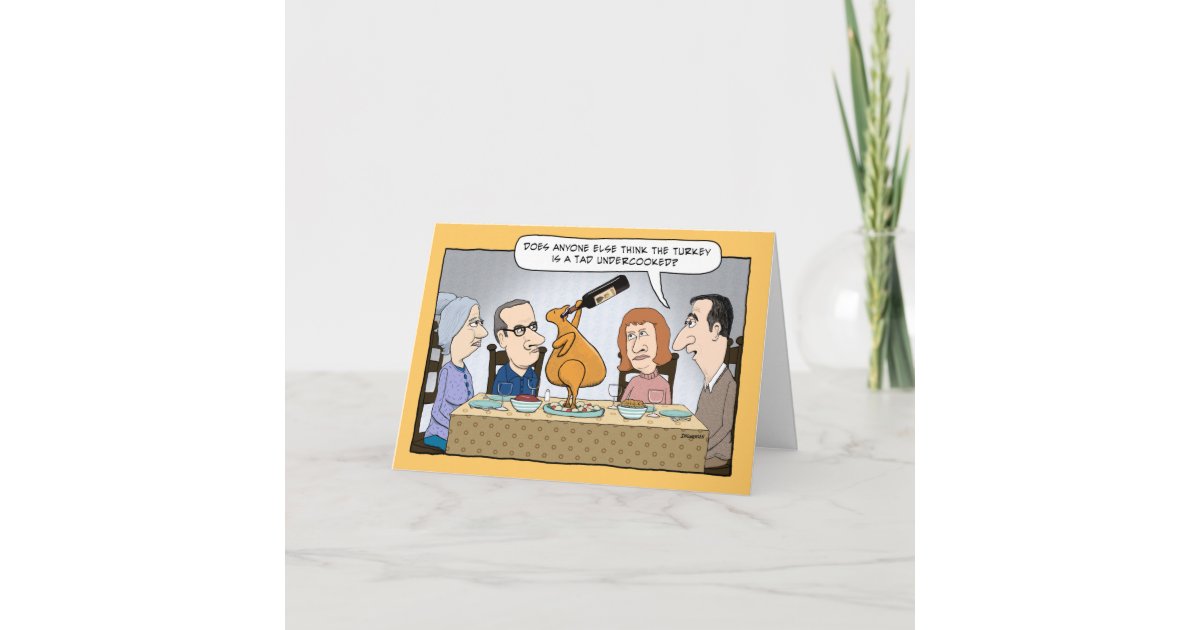 Funny Undercooked Turkey Thanksgiving Card | Zazzle