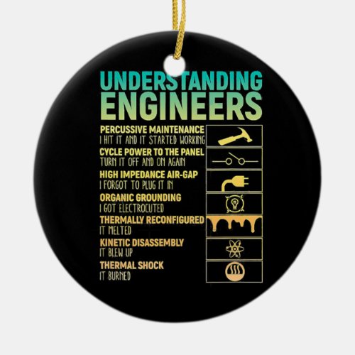 Funny Understanding Engineer Definition funny Ceramic Ornament
