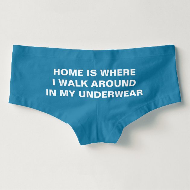 Funny Underwear Quote Zazzle