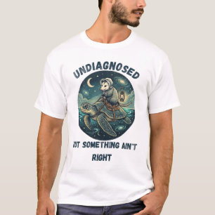Funny Undiagnosed Animal Meme T-Shirt