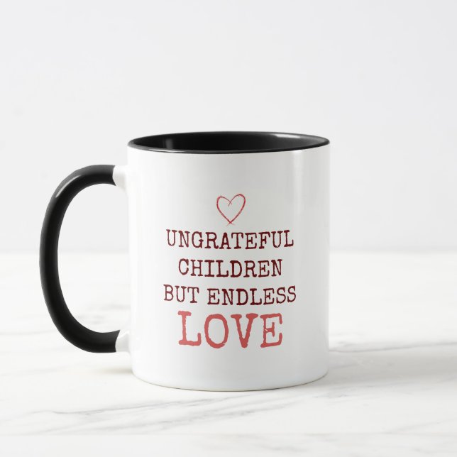 Funny Ungrateful Children Endless Love Two-Tone Mu Mug (Left)