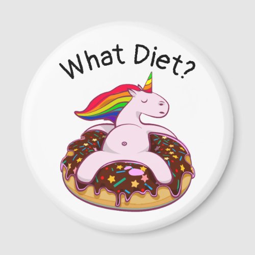 Funny Unicorn Donut What Diet Magnet