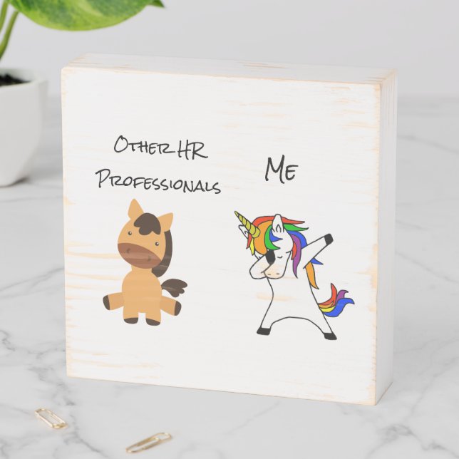 Funny Unicorn Horse HR Gift Human Resources Wooden Box Sign (In Situ Horizontal)