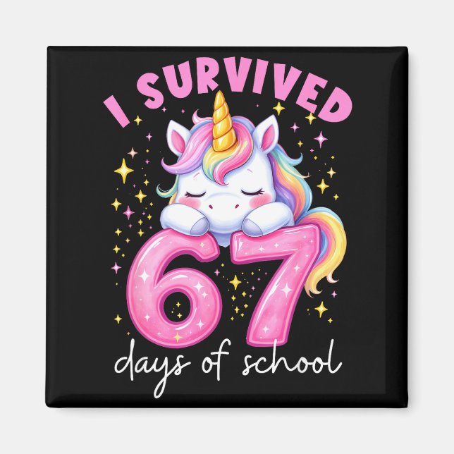 Funny Unicorn I Survived 67 Days Of School Meme Fo Magnet (Front)