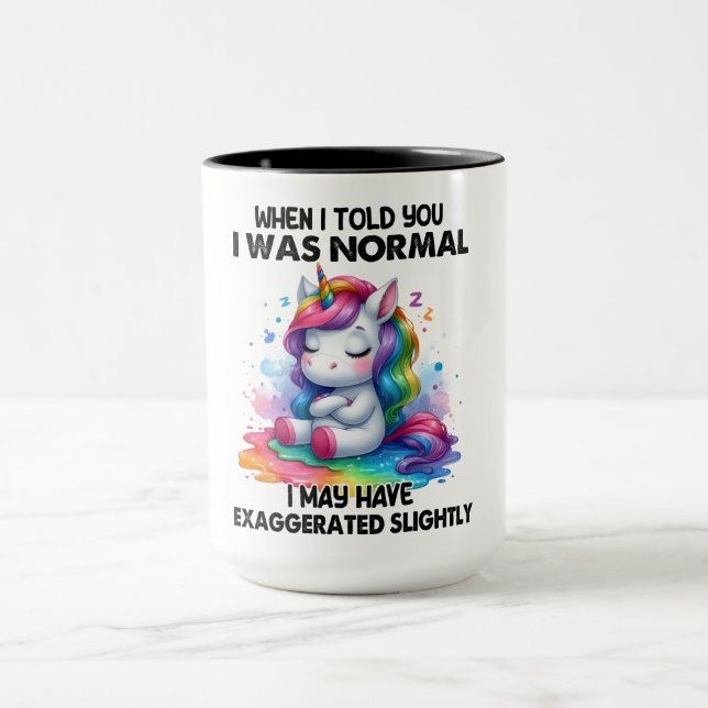 Funny Unicorn Quote Mug (Center)