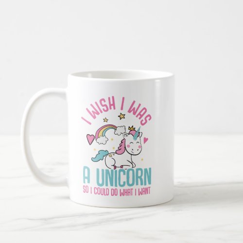 Funny Unicorn Rainbow with Typography Quote Coffee Mug