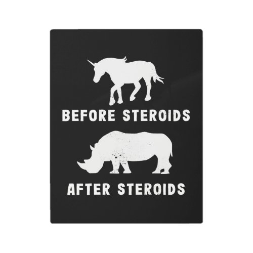 Funny Unicorn Rhino Before Steroids After Steroids Metal Print