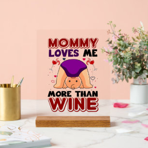 Funny unisex baby nursery Mommy love Acrylic Sign