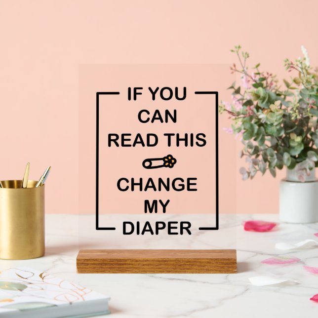 Funny unisex diaper change word art acrylic sign (Wedding)