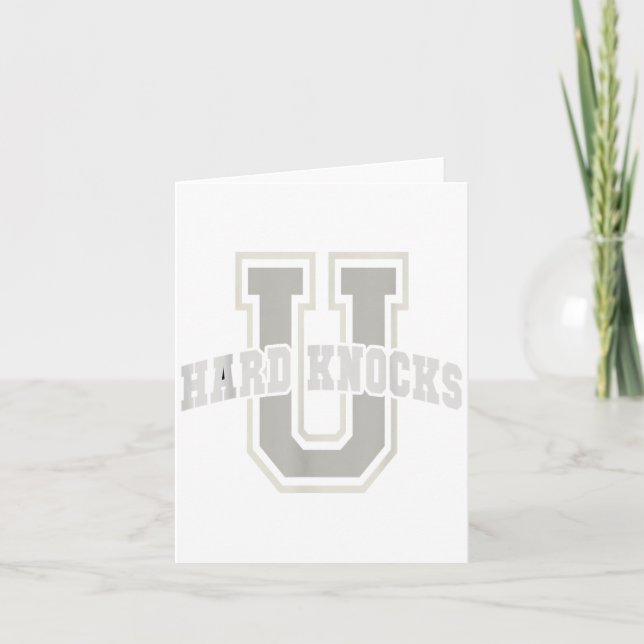 Funny University Of Hard Knocks Affirmation Colleg Card (Front)