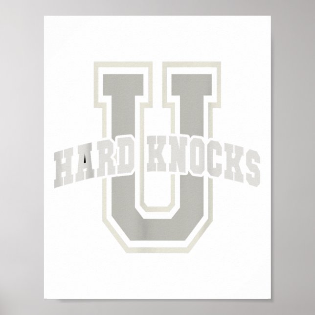 Funny University Of Hard Knocks Affirmation Colleg Poster (Front)